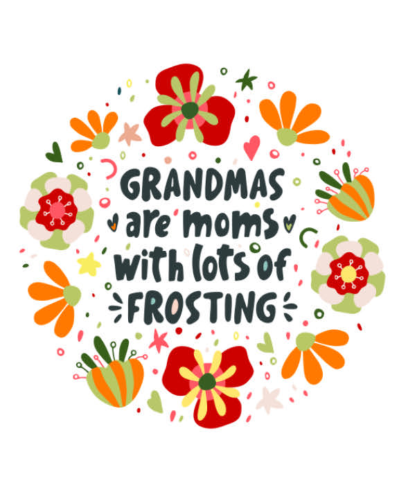 Grandmas are Moms