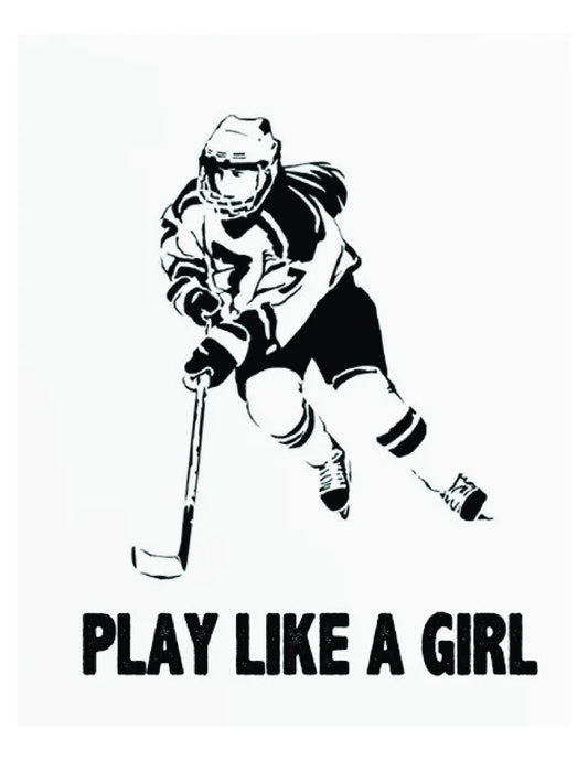 Hockey Play Like a Girl